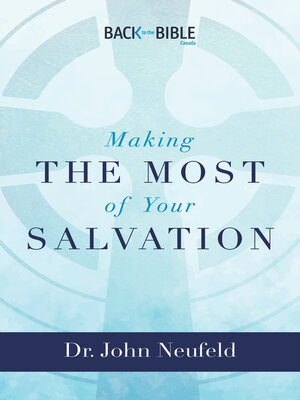 cover image of Making the Most of Your Salvation